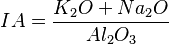 IA = \frac{K_{2}O+Na_{2}O}{Al_{2}O_{3}}